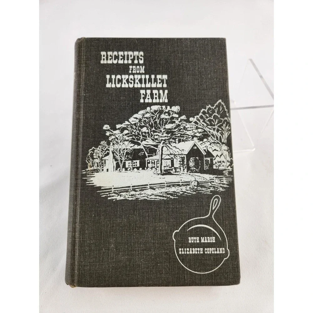 1969 1st Edition Receipts Lickskillet Farm Country Cookbook Signed Roswell, GA